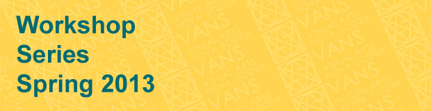 Registration now open for the Spring 2013 Workshop Series featuring: Public Art Proposals, Community Art, Pricing, and Writing About Your Work! Click here to register online now.